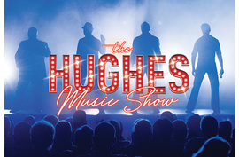Hughes Brothers Music Show at Hughes Brothers Theatre